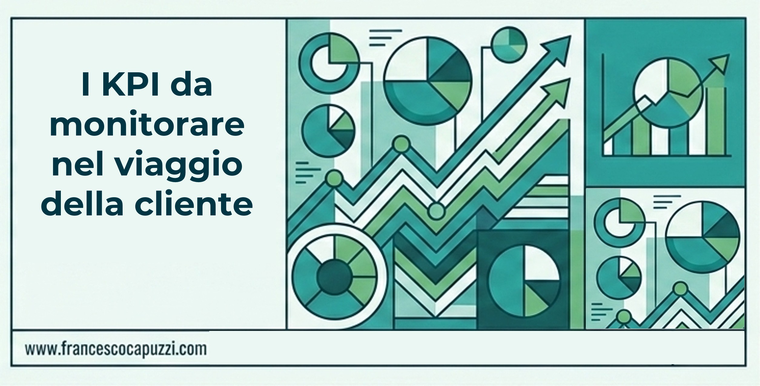 I KPI da monitorare nel viaggio della cliente