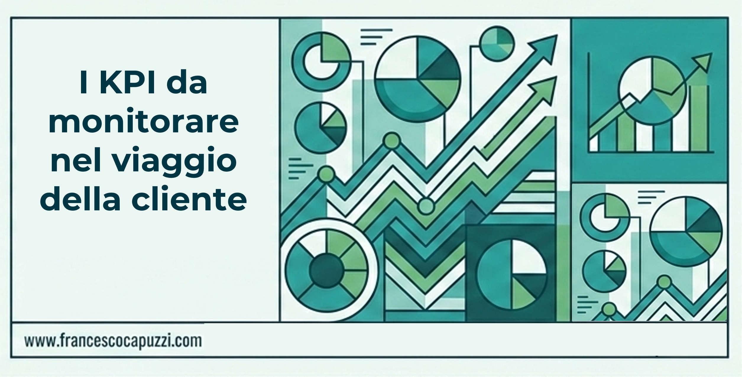 I KPI da monitorare nel viaggio della cliente